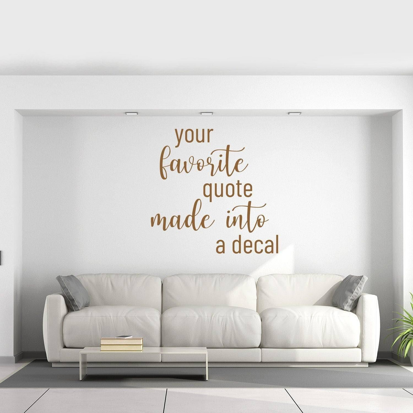 Customized Vinyl Wall Decal - Design Your Personal Quote Sticker